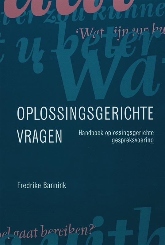 Oplossingsgerichte vragen 9789026517808 F. Bannink, Boeken, Psychologie, Zo goed als nieuw, Verzenden