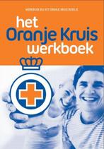 Het Oranje Kruis werkboek 9789006642087 Het Oranje Kruis, Boeken, Verzenden, Zo goed als nieuw, Het Oranje Kruis