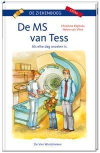 De ziekenboeg extra  -   De MS van Tess 9789051169829, Livres, Livres pour enfants | Jeunesse | 10 à 12 ans, Envoi