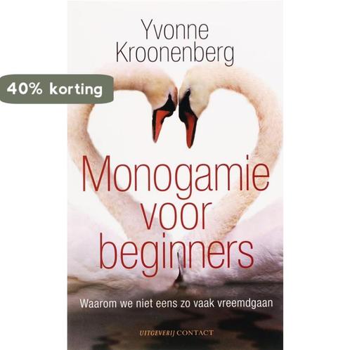 Monogamie voor beginners 9789025425050 Yvonne Kroonenberg, Boeken, Psychologie, Gelezen, Verzenden