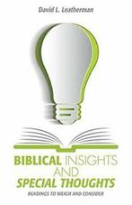 BIBLICAL INSIGHTS AND SPECIAL THOUGHTS. Leatherman, L., Leatherman, David L., Verzenden