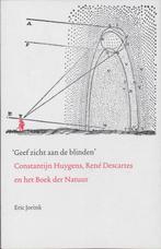 Geef zicht aan de blinden 9789059970649 E. Jorink, Boeken, Verzenden, Zo goed als nieuw, E. Jorink