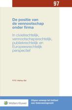 De positie van de vennootschap onder firma 9789013134407, Boeken, Verzenden, Gelezen, Priscilla Patricia Desirée Bal