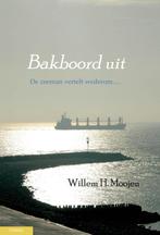 Bakboord Uit 9789086160525, Gelezen, Willem H. Moojen, Verzenden