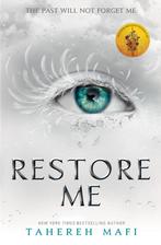 Restore Me / Shatter Me / 4 9781405291781 Tahere Mafi, Verzenden, Zo goed als nieuw, Tahere Mafi