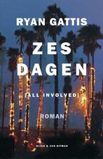 Zes dagen (9789038800615, Ryan Gattis) (Ryan Gattis), Boeken, Verzenden, Nieuw
