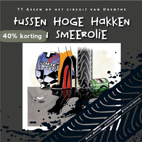 Tussen hoge hakken en smeerolie - een beeldverhaal over, Boeken, Stripverhalen, Gelezen, Verzenden