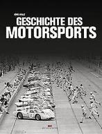 Geschichte des Motorsports  Jorg Walz  Book, Zo goed als nieuw, Verzenden, Jorg Walz