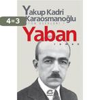 Yaban 9789754700060 Yakup Kadri Karaosmanolu, Verzenden, Gelezen, Yakup Kadri Karaosmanolu