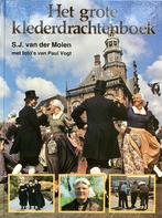 Het grote klederdrachtenboek 9789065131027 Molen, Verzenden, Gelezen, Molen