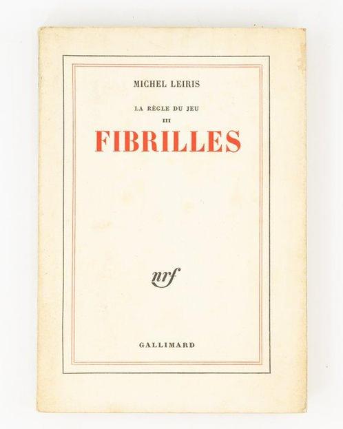 Signé ; Michel Leiris - Fibrilles [Envoi signé] - 1966, Antiek en Kunst, Antiek | Boeken en Manuscripten