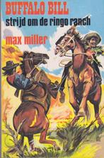Buffalo Bill : Strijd om de Ringo Ranch 9789020612745, Livres, Max Miller, Verzenden