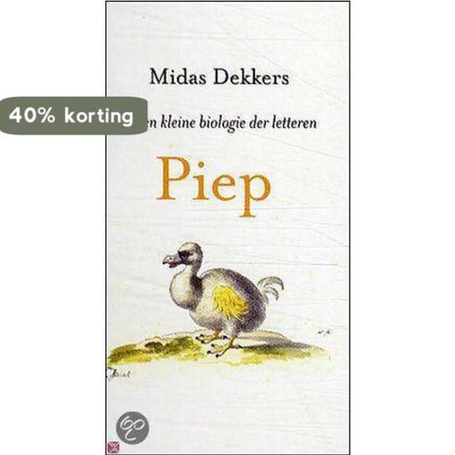 Piep 9789059650855 Midas Dekkers, Boeken, Literatuur, Zo goed als nieuw, Verzenden