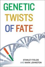 Genetic Twists of Fate 9780262014700, Stanley Fields, Mark Johnston, Verzenden