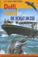 Dolfi, Wolfi en de schat in zee / Dolfi en Wolfi / 7, Verzenden, Gelezen, J.F. van der Poel
