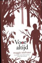 Voor altijd / De wolven van Mercy Falls / 3 9789048811922, Boeken, Verzenden, Zo goed als nieuw, Maggie Stiefvater