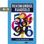 Rekenkundige raadsels / Vantoen.nu 9789031504695, Boeken, Verzenden, Zo goed als nieuw, J.A.H. Hunter