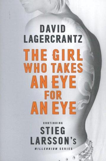 The Girl Who Takes an Eye for an Eye 9780857056429, Verzenden, David Lagercrantz