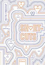 Shortcuts 9789044814293 Mette Finderup, Verzenden, Gelezen, Mette Finderup