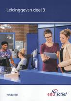 Leidinggeven / deel B / Keuzedelen 9789037247275 L. Kroes, Livres, Verzenden, L. Kroes