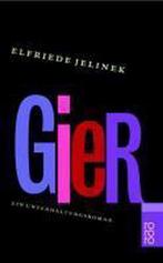 Gier 9783499231315, Livres, Elfriede Jelinek, Verzenden