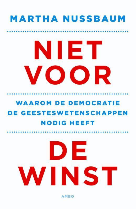 Niet voor de winst 9789026326653 Martha Nussbaum, Boeken, Filosofie, Gelezen, Verzenden