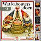 Wat Kabouters Doen 9789024291496 Rien Poortvliet, Boeken, Verzenden, Gelezen, Rien Poortvliet