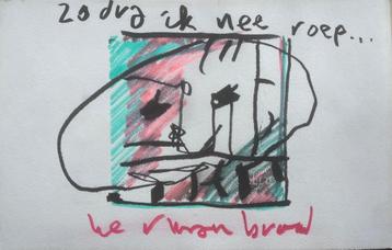 Herman Brood | Originele Tekening: Zodra ik nee roep beschikbaar voor biedingen