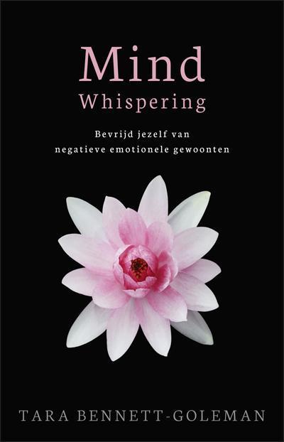 Mind Whispering - Tara Bennet-Goleman 9789021554303, Livres, Ésotérisme & Spiritualité, Envoi