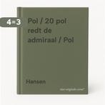 Pol / 20 pol redt de admiraal / Pol 9789030340546 Hansen, Boeken, Verzenden, Gelezen, Hansen