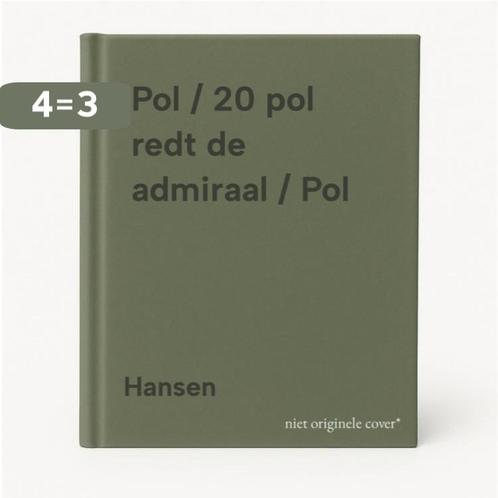 Pol / 20 pol redt de admiraal / Pol 9789030340546 Hansen, Boeken, Stripverhalen, Gelezen, Verzenden