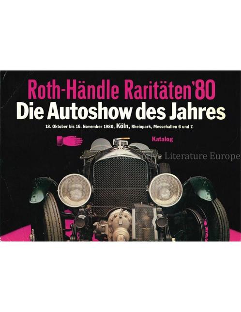 ROTH - HÄNDLE RARITÄTEN 80 (KÖLN), DIE AUTOSHOW DES JAHRES, Livres, Autos | Livres