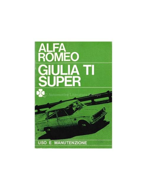 1964 ALFA ROMEO GIULIA TI SUPER INSTRUCTIEBOEKJE ITALIAANS, Autos : Divers, Modes d'emploi & Notices d'utilisation