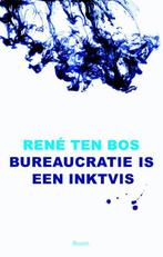 Bureaucratie is een inktvis 9789089536310 René ten Bos, Verzenden, René ten Bos