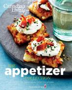 The Appetizer Collection 9780987747440, Canadian Living Test Kitchen, Verzenden
