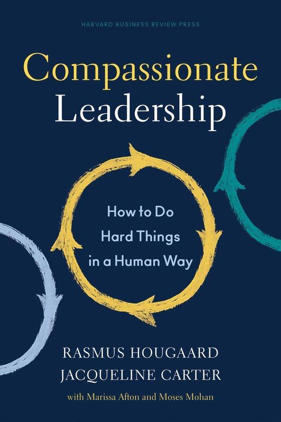Compassionate Leadership 9781647820732 Rasmus Hougaard, Boeken, Taal | Engels, Zo goed als nieuw, Verzenden