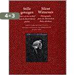Stille getuigen / Silent Witnesses: fotos uit het archief, Boeken, Verzenden, Gelezen, Richard Hengeveld