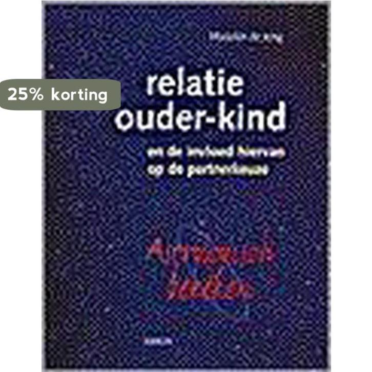 RELATIE OUDER-KIND 9789043901437 M. de Jong, Boeken, Esoterie en Spiritualiteit, Zo goed als nieuw, Verzenden