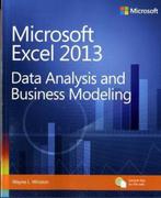 Microsoft Excel 2013 Data Analysis and Business Modeling, Wayne L Winston, Verzenden