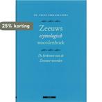 Zeeuws etymologisch woordenboek 9789045000800, Verzenden, Nederlands, F. Debrabandere, Zo goed als nieuw
