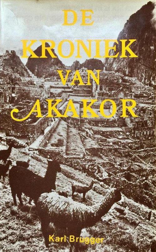 Kroniek van Akakor - Karl Brugger - 9789020232929 - Hardcove, Boeken, Geschiedenis | Wereld, Verzenden