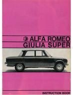 1967 ALFA ROMEO GIULIA SUPER INSTRUCTIEBOEKJE ENGELS, Ophalen of Verzenden