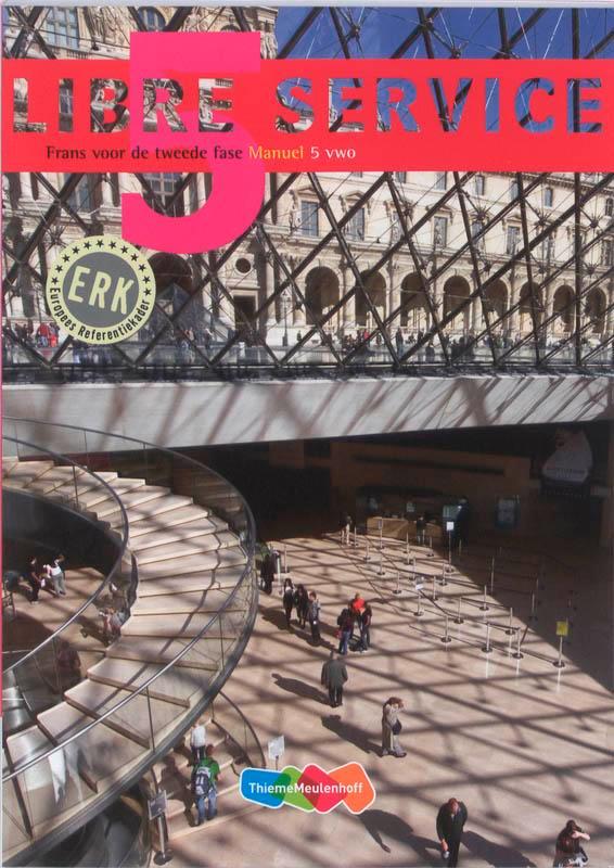Libre service Manuel 5 VWO 9789006182729 Patrick Schuitema, Boeken, Schoolboeken, Gelezen, Verzenden