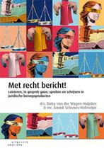 Met recht bericht! 9789046908303, Boeken, Verzenden, Zo goed als nieuw, Daisy van der Wagen-Huijskes