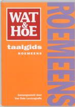 Roemeens / Wat & Hoe taalgids 9789021541631, Boeken, Verzenden, Zo goed als nieuw