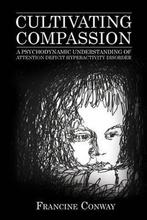 Cultivating Compassion 9781442273009, Francine Conway, Verzenden