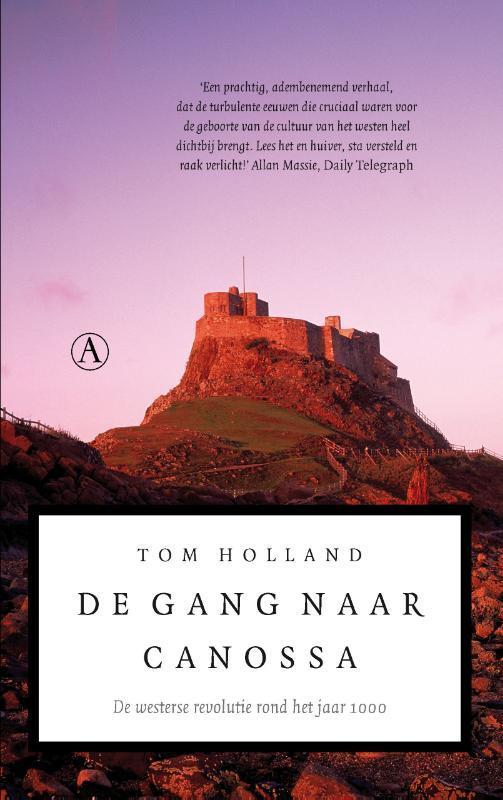De gang naar Canossa 9789025368050 Tom Holland, Boeken, Literatuur, Gelezen, Verzenden