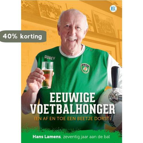 Eeuwige voetbalhonger (en af en toe een beetje dorst), Boeken, Hobby en Vrije tijd, Zo goed als nieuw, Verzenden