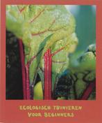Ecologisch tuinieren voor beginners 9789080062672, Boeken, Verzenden, Zo goed als nieuw, Greet Tijskens