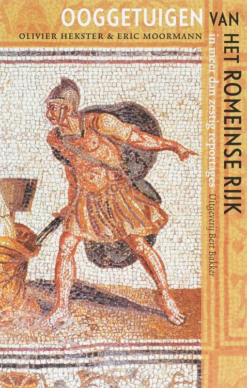 Ooggetuigen van het Romeinse Rijk in meer dan 60 reportages, Boeken, Geschiedenis | Wereld, Gelezen, Verzenden